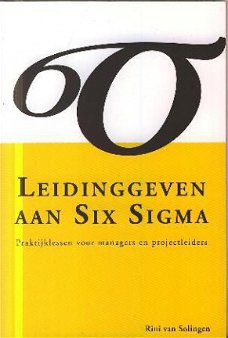 Solingen, Rini van ; Leidinggeven aan Six Sigma