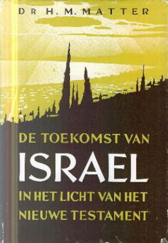 Matter, HM ; De toekomst van Israel - 1