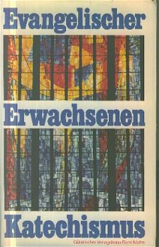 Mohn, Gerd, red; Evangelischer Erwachsenen Katechismus - 1