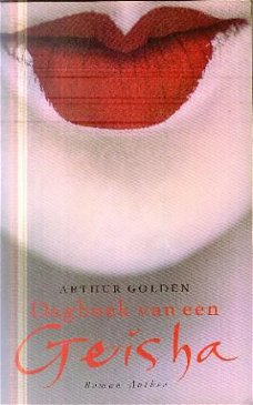 Golden, Arthur; Dagboek van een Geisha