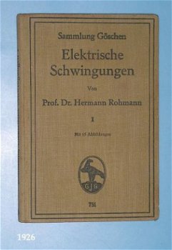[1926] Elektrische Schwingungen 1, Rohmann, Göschen - 1
