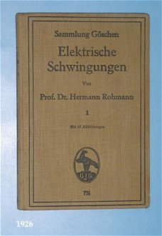 [1926] Elektrische Schwingungen 1, Rohmann, Göschen