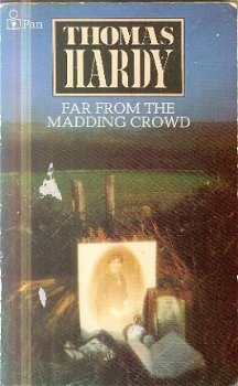 Hardy, Thomas; Far from the madding crowd - 1