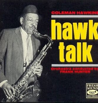 cd - Coleman HAWKINS - Hawk talk - (new) - 1