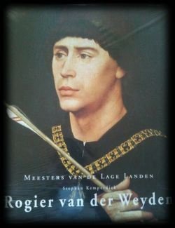 Rogier van der Weyden, Meesters van de Lage Landen, - 1
