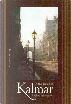 Johannson, Anders ; In the heart of Kalmar - 1