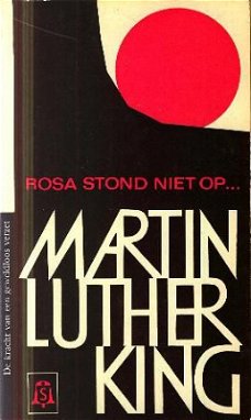 King, Martin Luther; Rosa stond niet op...