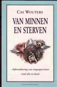 Van minnen en sterven, Cas Wouters - 1