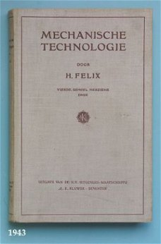 [1943] Mechanische Technologie, Felix, Kluwer