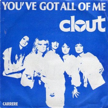 Clout : You've got all of me (1978) - 1