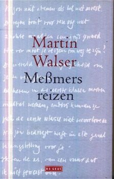 Walser, Martin; Messmers reizen - 1