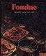 Fondue, gezellig koken aan tafel - 1 - Thumbnail