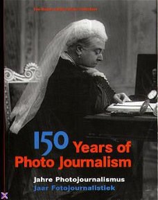 150 jaar fotojournalistiek