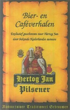 Hertog Jan, Bier- en Caféverhalen - 1