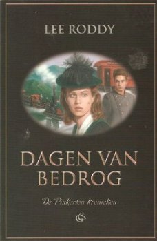 DAGEN VAN BEDROG - Lee Roddy - AFGEPRIJSD - 0