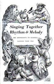 Singing Together. Rhythm and Melody. BBC Broadcasts to Schoo - 1