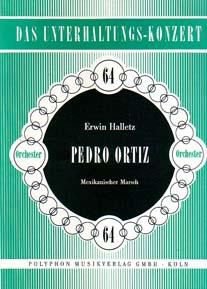 Pedro Ortiz. Mexikanischer Marsch. Bezetting: salonorkest - 1