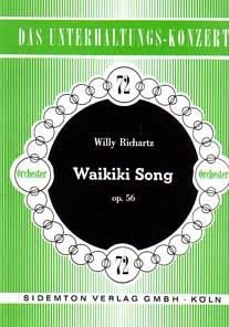 Waikiki Song. Op. 56. Bezetting: salonorkest