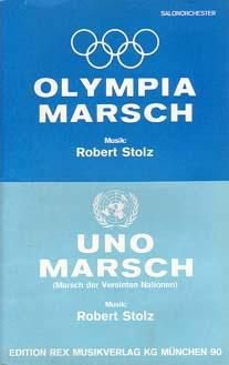 Olympia Marsch / UNO Marsch (Marsch der Vereinten Nationen).