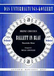 Ballett in Blau. T�nzerische Skizze. Bezetting: salonorkest - 1