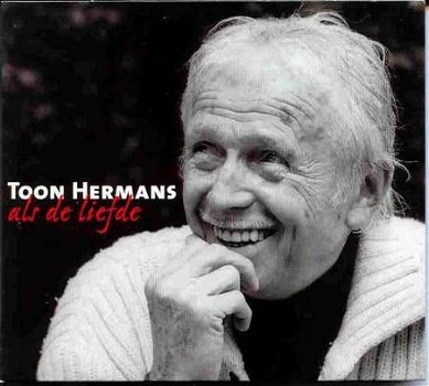 Toon Hermans liedjes-Als de liefde - 1