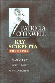 Patricia Cornwell –Kay Scarpatta thrillers - 1