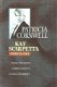 Patricia Cornwell –Kay Scarpatta thrillers - 1 - Thumbnail