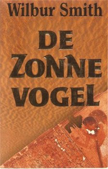 Wilbur Smith – De zonnevogel - 1