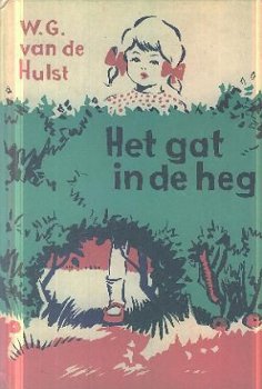Hulst, WG van der ; Het gat in de heg - 1