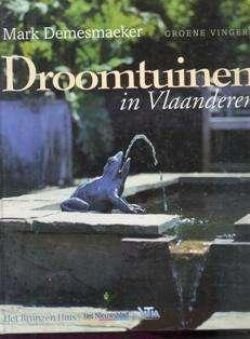 Droomtuinen in Vlaanderen, Mark Demesmaeker - 1