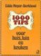 1000 tips voor huis, tuin en keuken, Edda Meyer, Berkhout, - 1 - Thumbnail