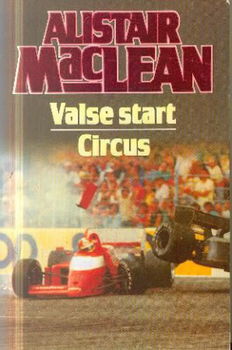 Maclean, Alistair; Valse Start / Circus - 1