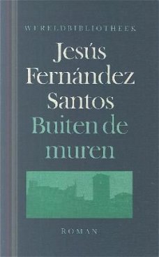 Santós, Jesús Fernández ; Buiten de muren