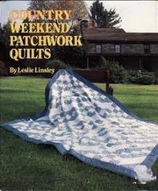 Country weekend patchwork quilts, By Leslie Linsley