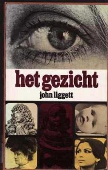 Het gezicht, John Liggett - 1