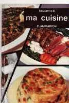 Ma Cuisine, Escoffier