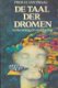 De taal der dromen, Prof. H.Van Praag, Baarn - 1 - Thumbnail