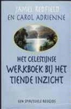 Het celestijnse werkboek, James Redfield en Carol Adrienne - 1