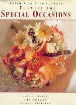 Flowers for special occasions, Susan Conder, - 1