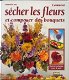 Comment sécher les fleurs en composer des bouquets - 1 - Thumbnail