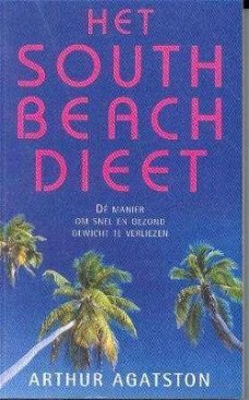 Het South beach dieet, De manier om snel en gezond gewicht t
