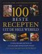 De 100 beste recepten uit de hele wereld, - 1 - Thumbnail