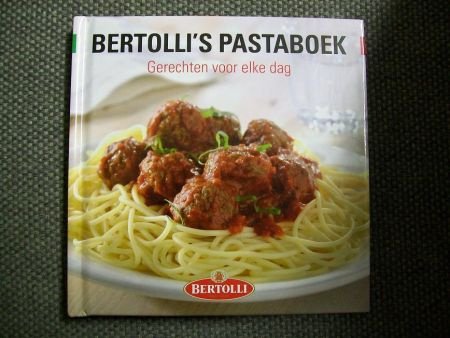 Bertolli's Pastaboek Gerechten voor elke dag - 1