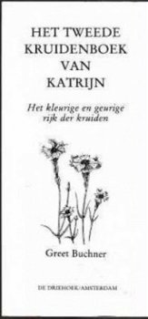 Het tweede kruidenboek van Katrijn, Greet Buchner, - 1
