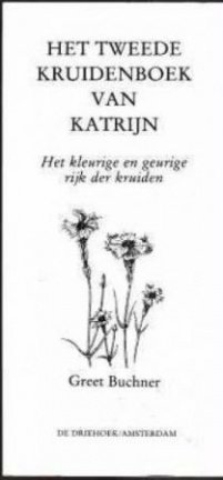 Het tweede kruidenboek van Katrijn, Greet Buchner,