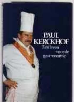Een leven voor de gastronomie, Paul Kerckhof - 1