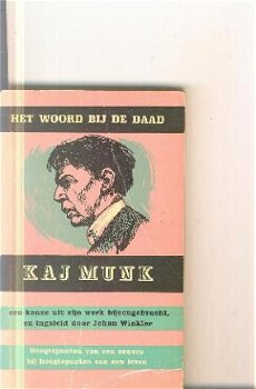 Munk, Kaj; Het woord bij de daad - 1