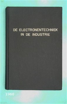 [1960]De electronentechn in de industrie, Kretzmann, Philips - 1