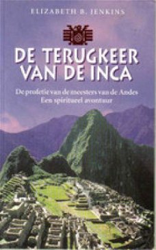 De terugkeer van de Inca, Elizabeth B.Jenkins,