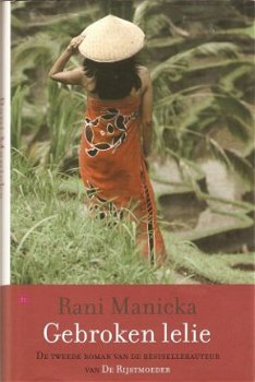 Rani Manicka – Gebroken lelie. - 1